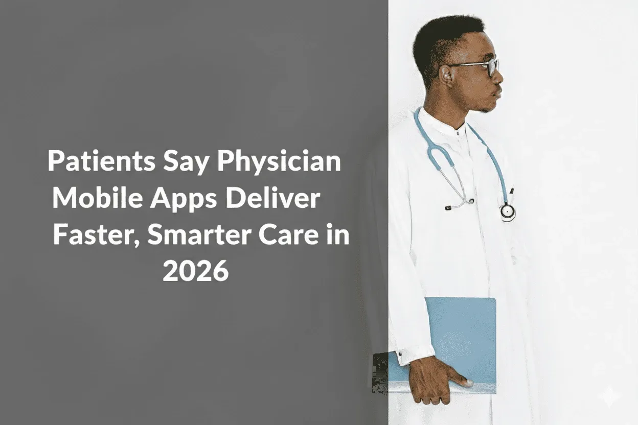 Doctors Without Apps Are Losing Patients — Here’s Why